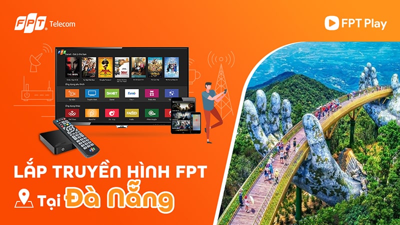 Lắp truyền hình FPT tại Đà Nẵng