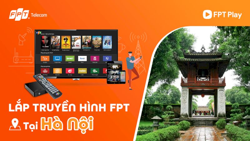 Lắp truyền hình FPT tại Hà Nội